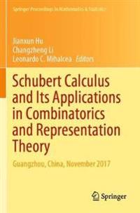 Bokomslag for "Schubert Calculus and Its Applications in Combinatorics and Representation Theory"