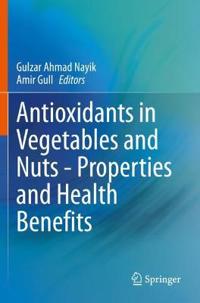 Bokomslag för "Antioxidants in Vegetables and Nuts - Properties and Health Benefits"