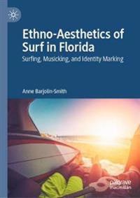 Bokomslag för "Ethno-Aesthetics of Surf in Florida"
