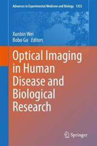 Bokomslag för "Optical Imaging in Human Disease and Biological Research"
