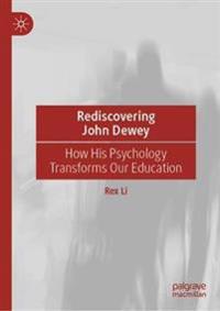 Rediscovering John Dewey