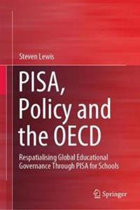 PISA, Policy and the OECD