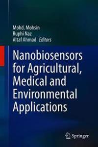 Bokomslag för "Nanobiosensors for Agricultural, Medical and Environmental Applications"