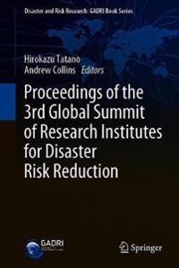Bokomslag för "Proceedings of the 3rd Global Summit of Research Institutes for Disaster Risk Reduction"