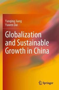 Bokomslag för "Globalization and Sustainable Growth in China"