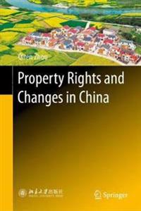 Bokomslag för "Property Rights and Changes in China"