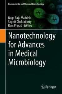 Nanotechnology for Advances in Medical Microbiology