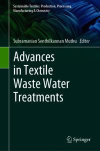 Sustainable Textiles: Production, Processing, Manufacturing & Chemistry