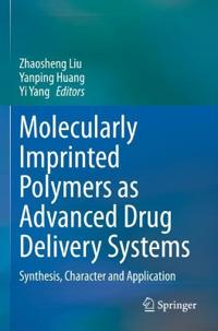 Bokomslag för "Molecularly Imprinted Polymers as Advanced Drug Delivery Systems"