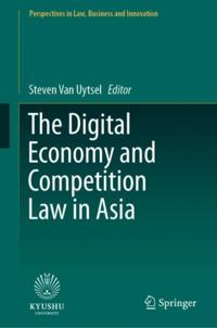 Digital Economy and Competition Law in Asia