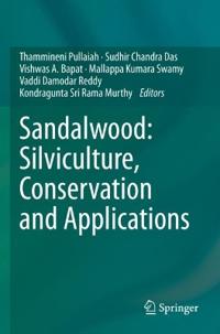 Bokomslag för "Sandalwood: Silviculture, Conservation and Applications"