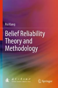 Bokomslag för "Belief Reliability Theory and Methodology"