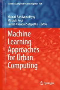 Machine Learning Approaches for Urban Computing