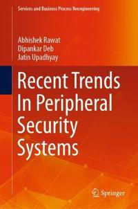 Bokomslag för "Recent Trends In Peripheral Security Systems"