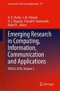 Emerging Research in Computing, Information, Communication and Applications