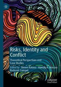 Bokomslag för "Risks, Identity and Conflict"