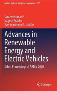 Advances in Renewable Energy and Electric Vehicles
