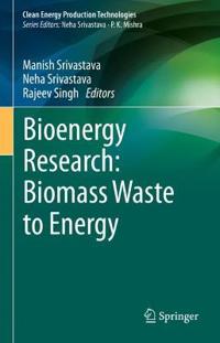 Bokomslag för "Bioenergy Research: Biomass Waste to Energy"
