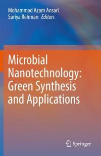 Bokomslag för "Microbial Nanotechnology: Green Synthesis and Applications"