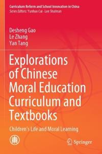 Bokomslag för "Explorations of Chinese Moral Education Curriculum and Textbooks"