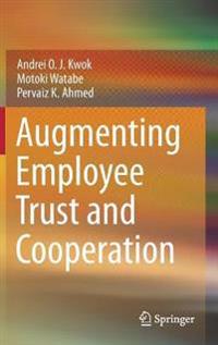 Bokomslag for "Augmenting Employee Trust and Cooperation"
