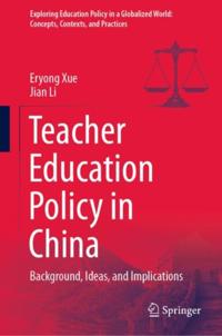 Exploring Education Policy in a Globalized World: Concepts, Contexts, and Practices