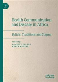 Bokomslag för "Health Communication and Disease in Africa"