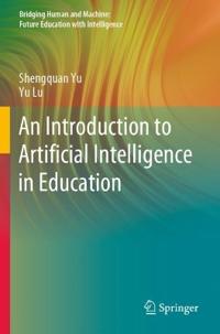 Bokomslag for "An Introduction to Artificial Intelligence in Education"