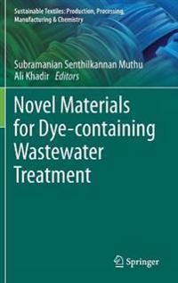Bokomslag för "Novel Materials for Dye-containing Wastewater Treatment"