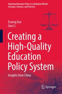 Exploring Education Policy in a Globalized World: Concepts, Contexts, and Practices