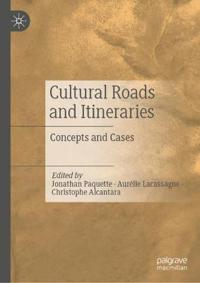 Bokomslag for "Cultural Roads and Itineraries"