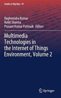 Bokomslag for "Multimedia Technologies in the Internet of Things Environment, Volume 2"