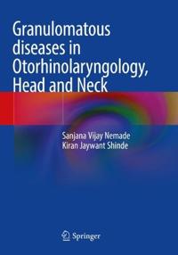 Bokomslag for "Granulomatous diseases in Otorhinolaryngology, Head and Neck"