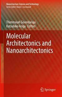 Molecular Architectonics and Nanoarchitectonics