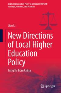 Exploring Education Policy in a Globalized World: Concepts, Contexts, and Practices