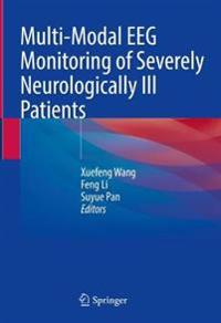 Bokomslag för "Multi-Modal EEG Monitoring of Severely Neurologically Ill Patients"