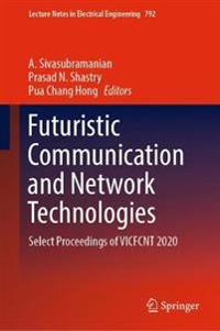 Bokomslag for "Futuristic Communication and Network Technologies"