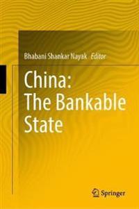 China: The Bankable State