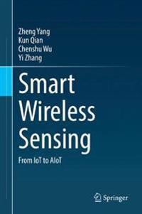 Smart Wireless Sensing
