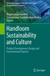 Sustainable Textiles: Production, Processing, Manufacturing & Chemistry