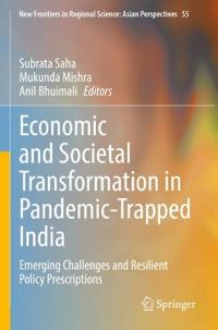 Economic and Societal Transformation in Pandemic-Trapped India