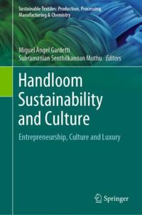 Sustainable Textiles: Production, Processing, Manufacturing & Chemistry