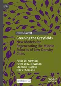 Greening the Greyfields