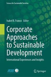 Corporate Approaches to Sustainable Development