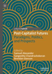 Alternatives and Futures: Cultures, Practices, Activism and Utopias