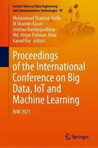 Bokomslag för "Proceedings of the International Conference on Big Data, IoT, and Machine Learning"