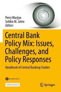 Bokomslag för "Central Bank Policy Mix: Issues, Challenges, and Policy Responses"