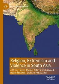 Bokomslag för "Religion, Extremism and Violence in South Asia"