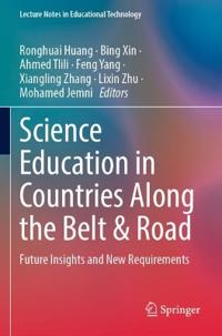 Bokomslag för "Science Education in Countries Along the Belt & Road"