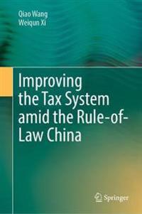 Bokomslag för "Improving the Tax System amid the Rule-of-Law China"